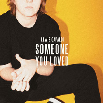 Lewis Capaldi- Someone You Loved