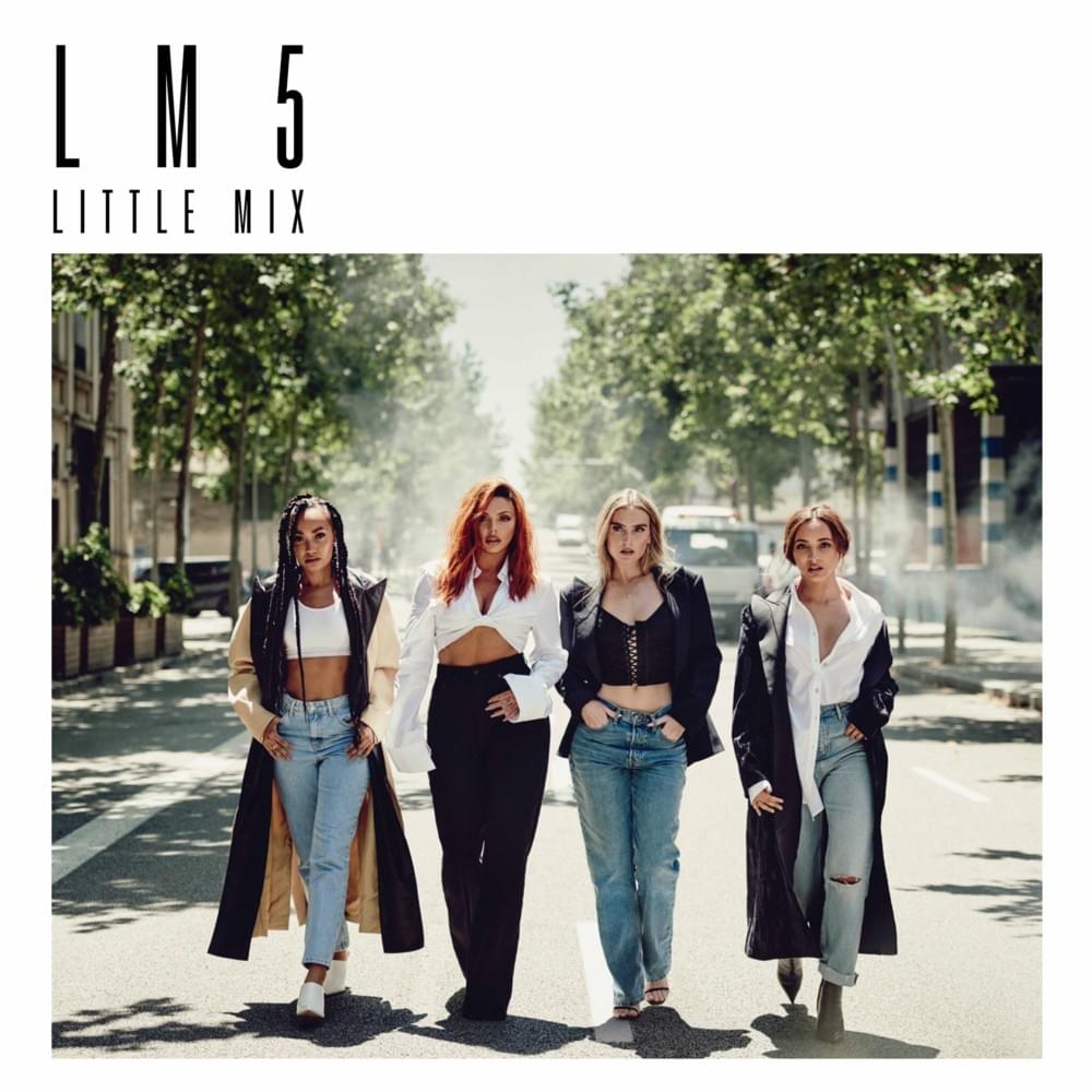 Little Mix - Think About Us