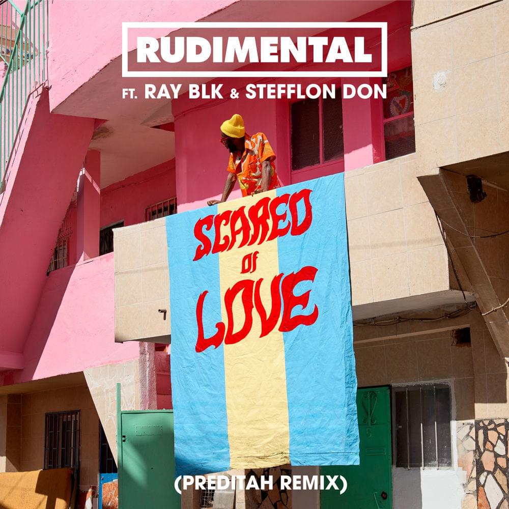 Rudimental - Scared Of Love