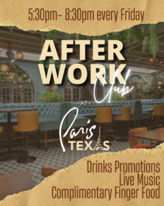 Friday After Work Club at Paris Texas