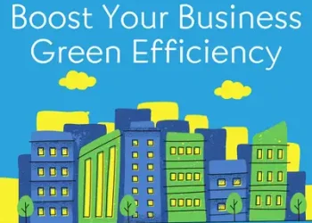 Boost Your Business – Green Efficiency Series