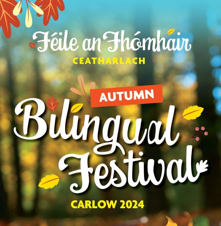 Use as little or as much Gaeilge as you have is the call from Carlow as Féile an Fhómhair takes hold