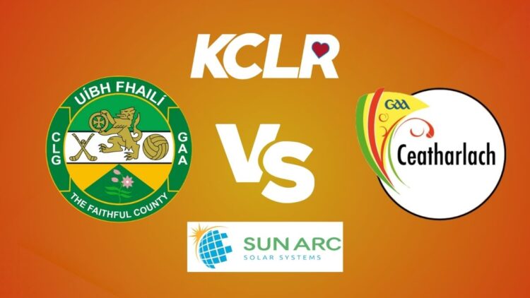 Offaly v Carlow, live on KCLR