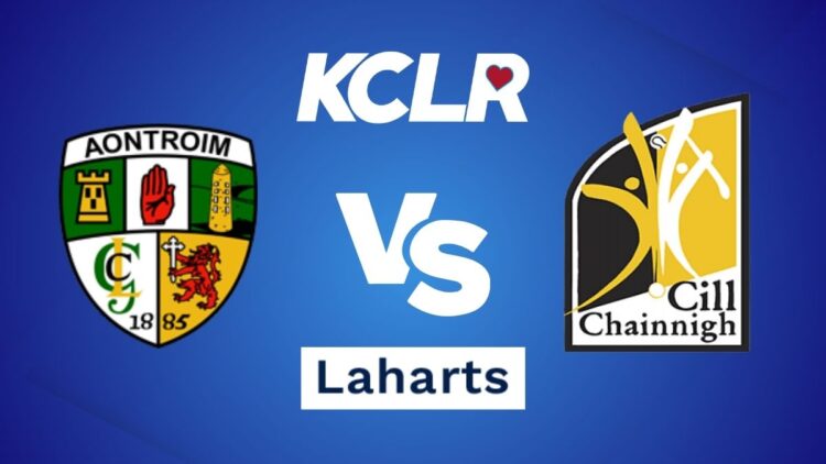 Antrim v Kilkenny, live on KCLR