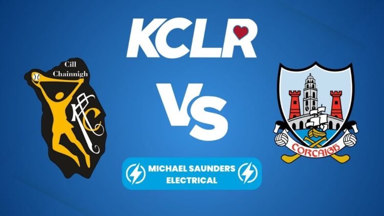 Kilkenny v Cork, live on KCLR