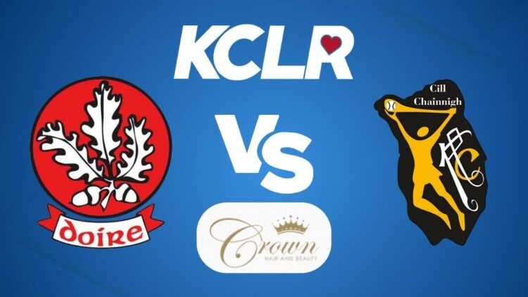 Derry v Kilkenny, live on KCLR