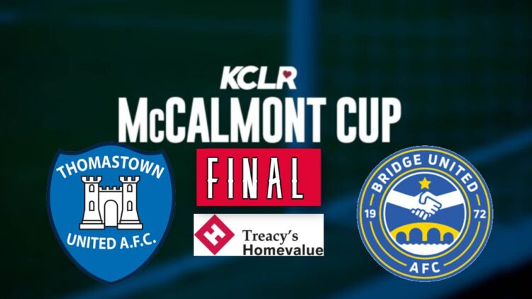 Live Soccer: Thomastown v Bridge United – KCLR McCalmont Cup Final