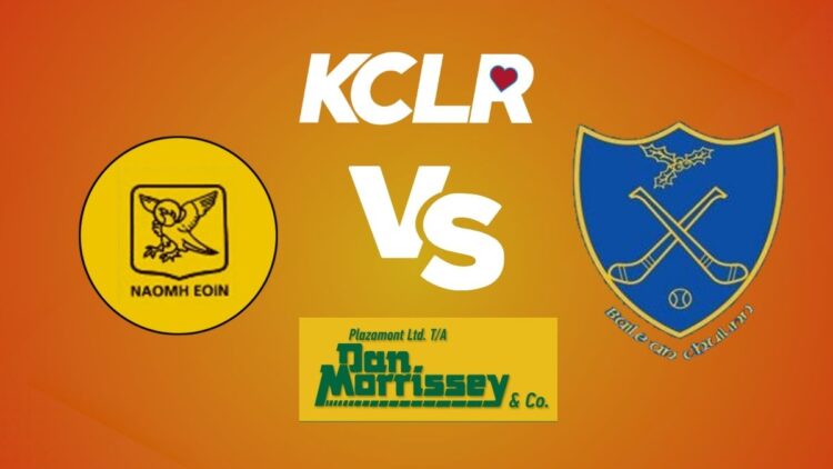 Naomh Eoin v Ballinkillen on KCLR