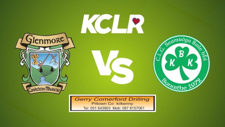 Glenmore v Ballyhale Shamrocks on KCLR