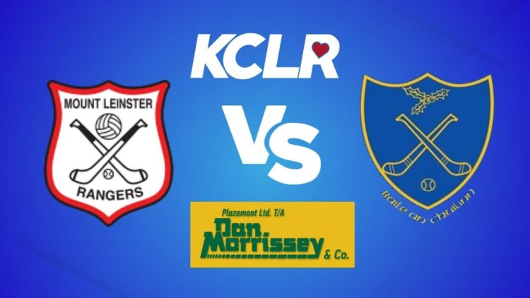Mount Leinster Rangers v Ballinkillen on KCLR