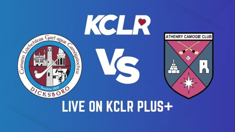 Dicksboro v Athenry on KCLR