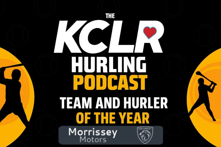 KCLR Hurling Podcast Names Kilkenny Senior Club Team and Player of the Year