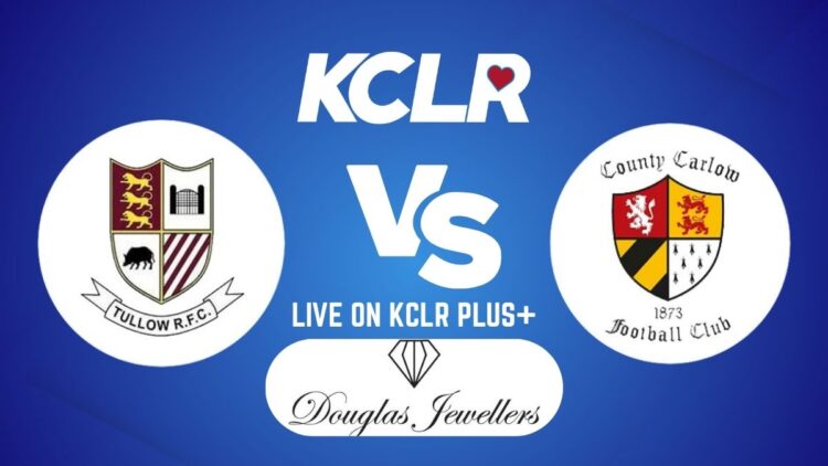 Live Rugby: Tullow v Carlow – Towns Cup Quarter Final