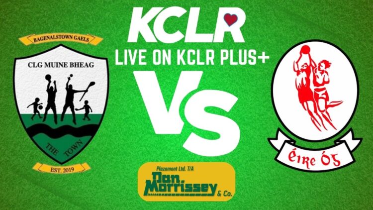 Live Football: Bagenalstown Gaels v Éire Óg – Carlow Senior Football Championship