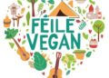 Plant-Based Food and Wellness Festival ‘Féile Vegan’ Underway at Lisnavagh House